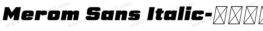 Merom Sans Italic字体转换